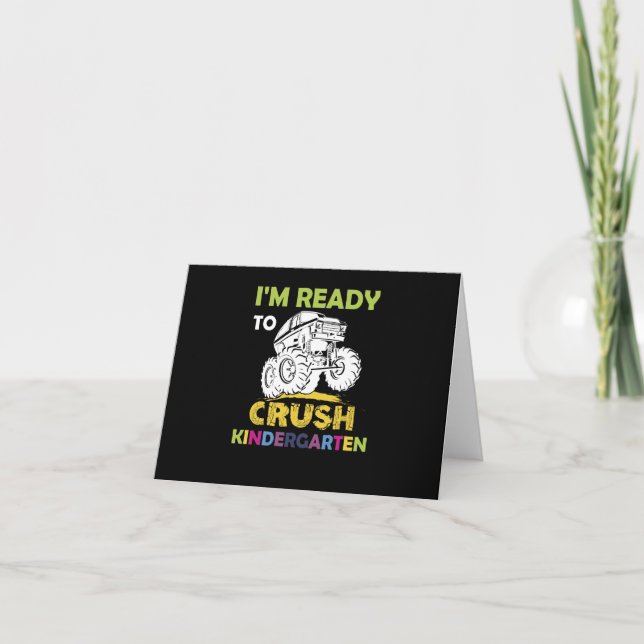 I'm Ready To Crush Kindergarten Back To School Card (Front)