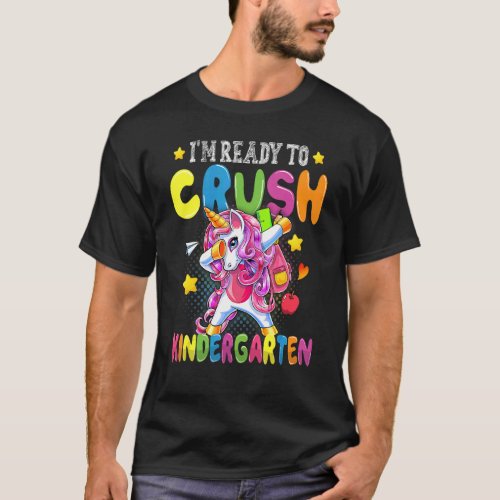 Im Ready To Crush Kindergarten Dabbing Unicorn Gi T_Shirt