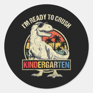 I'm Ready To Crush Kindergarten Dinosaur Boys Ck T Classic Round Sticker