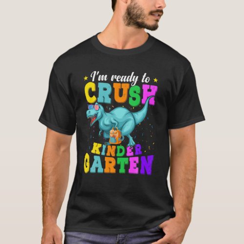 Im Ready To Crush Kindergarten Dinosaur USA Flag T_Shirt