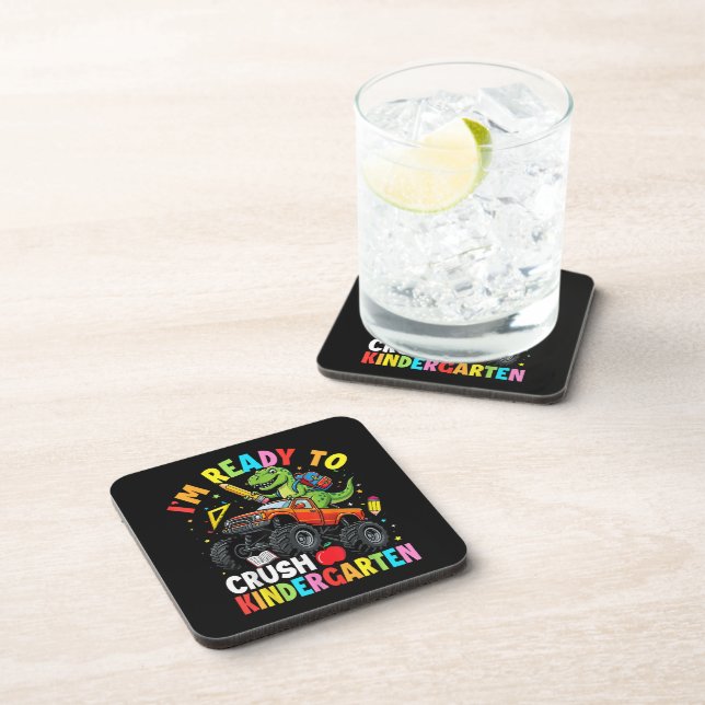 I'm Ready to Crush Kindergarten First Day Beverage Coaster (Right Side)