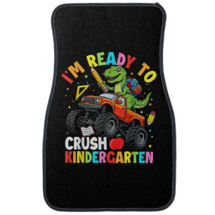 I'm Ready to Crush Kindergarten First Day Car Floor Mat