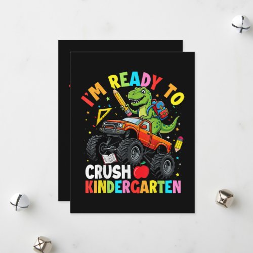 I'm Ready to Crush Kindergarten First Day dinosaur Holiday Card