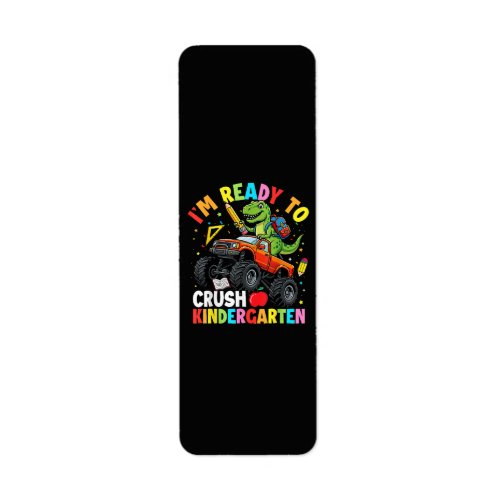I'm Ready to Crush Kindergarten First Day dinosaur Label