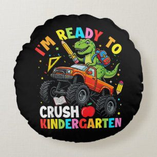 I'm Ready to Crush Kindergarten First Day Round Pillow
