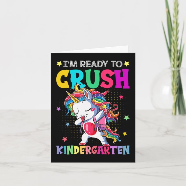 I'm Ready To Crush Kindergarten Happy First Day Of Card (Front)