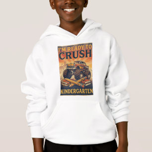 I'm Ready to Crush Kindergarten Hoodie