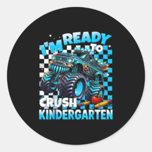 Im Ready To Crush Kindergarten Monster Truck Boys Classic Round Sticker