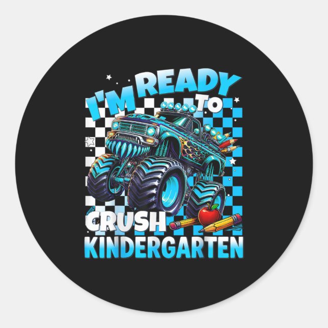 Im Ready To Crush Kindergarten Monster Truck Boys  Classic Round Sticker (Front)