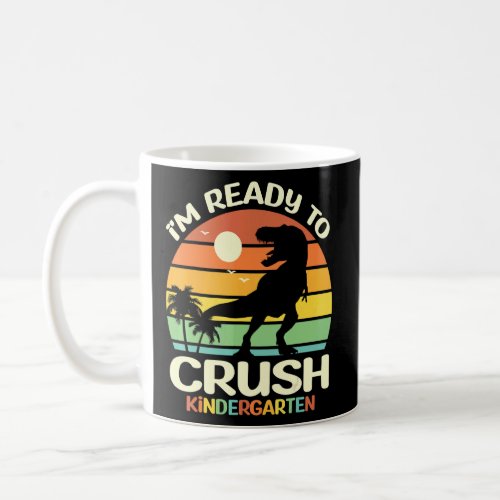 Im Ready To Crush Kindergarten Monster Truck Dino Coffee Mug