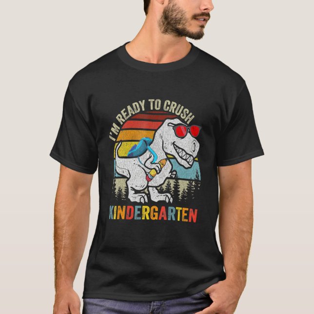 I'm Ready To Crush Kindergarten Monster Truck Dino T-Shirt (Front)