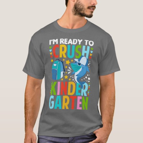 Im Ready To Crush Kindergarten Shark T_Shirt