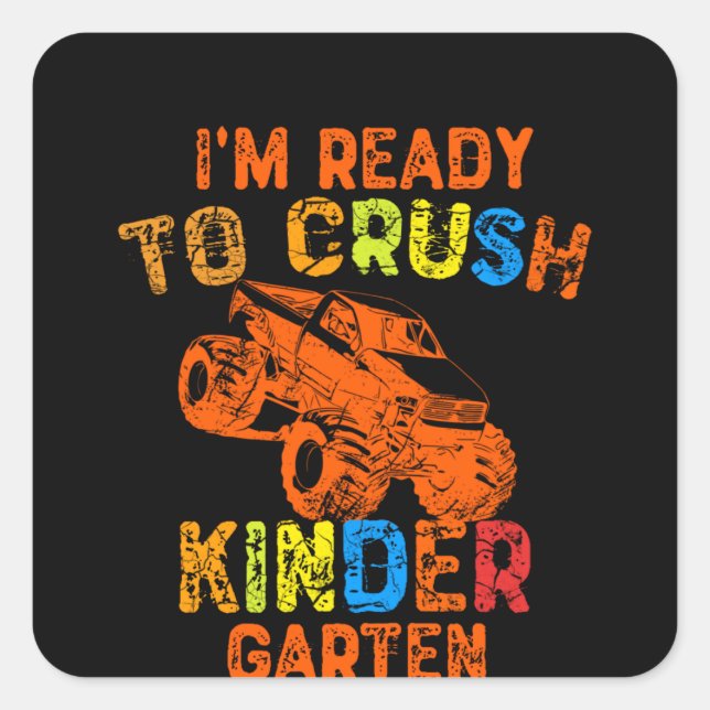 I'm Ready To Crush Kindergarten Square Sticker (Front)