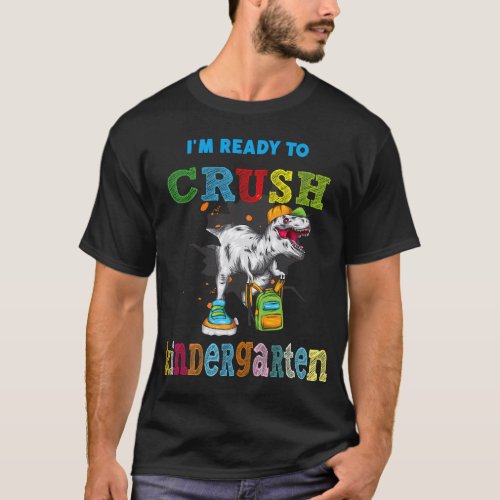 Im Ready To Crush Kindergarten T Rex Dino Holding  T_Shirt