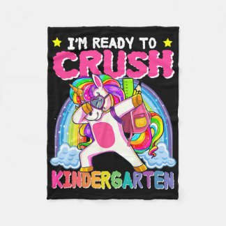 I'm Ready To Crush Kindergarten Unicorn First Day  Fleece Blanket