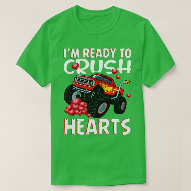 Im Ready To Crush Monster Truck Hearts T-Shirt (Design Front)
