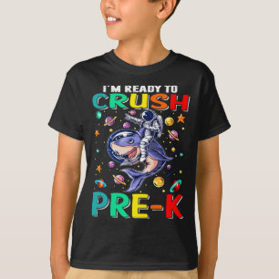 I'm Ready To Crush Pre-K Astronaut Riding Shark T-Shirt