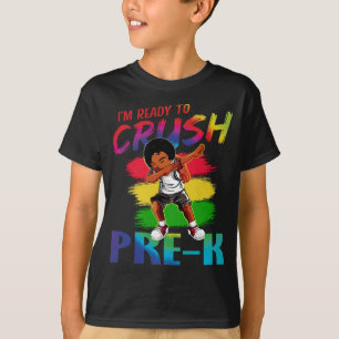 I'm Ready To Crush Pre-K Black Dab Girl T-Shirt