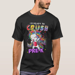 I'm Ready To Crush Pre-K Grade Unicorn Kids Back T T-Shirt