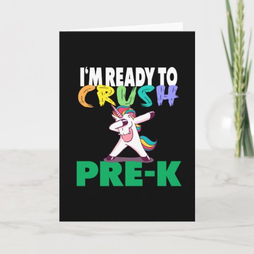 Im ready to crush Pre_K Unicorn Dab Dabbing Card