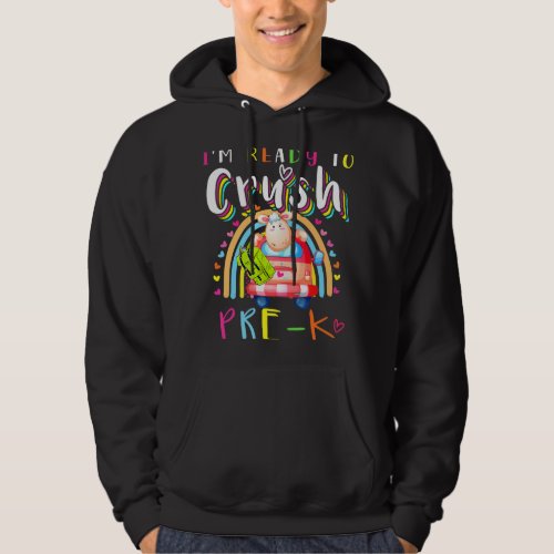 Im Ready To Crush PreK Chicken Back To School Hoodie