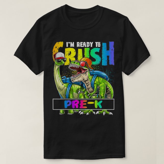 I'm Ready To Crush PreK T Re Dino Holding Pencil  T-Shirt (Design Front)