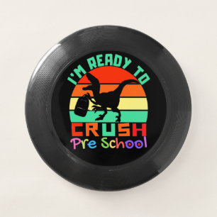 I'M READY TO CRUSH PRESCHOOL - COOL DINOSAUR Wham-O FRISBEE