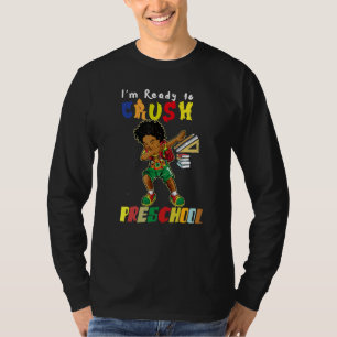 I'm Ready To Crush Preschool Dabbing T-Shirt
