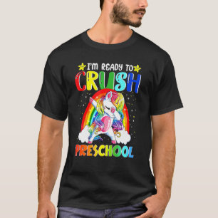 Im Ready To Crush Preschool Dabbing Unicorn Back T T-Shirt