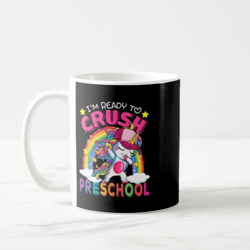 im ready to crush preschool unicorn back to school coffee mug