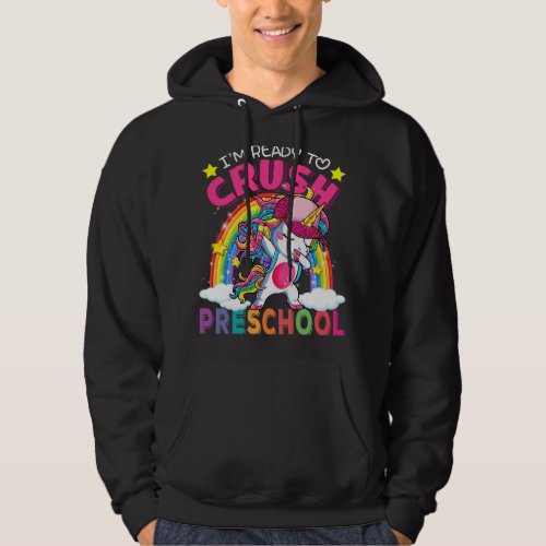 im ready to crush preschool unicorn back to school hoodie