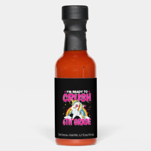 I'm Ready To Crush Six Grade - Dabbing Unicorn 6th Hot Sauces