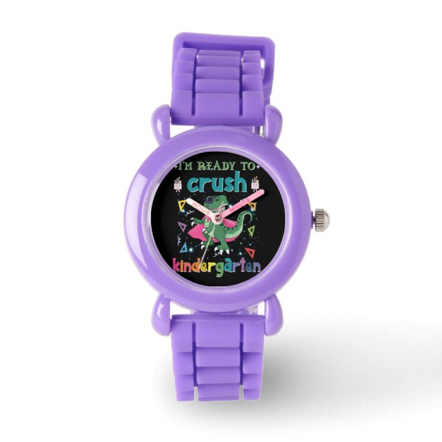 I'm Ready To Crush The Kindergarten Watch (Front)