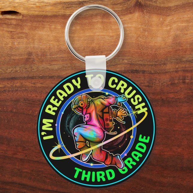 I'm ready to crush third grade keychain (Back)