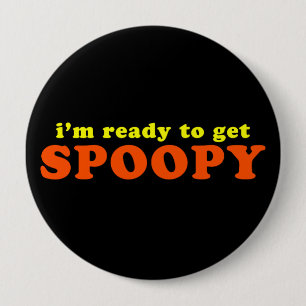 I'm Ready to Get Spoopy Halloween Button