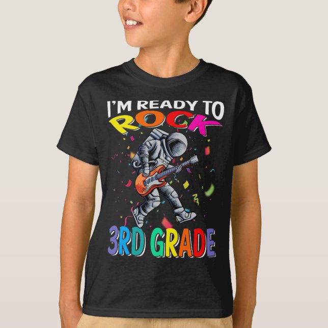 I'm Ready To Rock 3rd Grade Astronaut T-Shirt (Front)