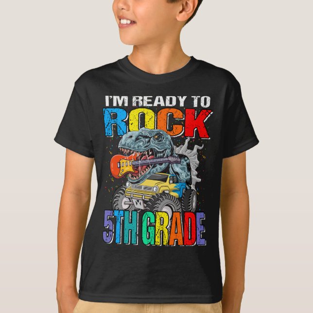 I'm Ready To Rock 5th Grade Monster Truck Dinosaur T-Shirt (Front)