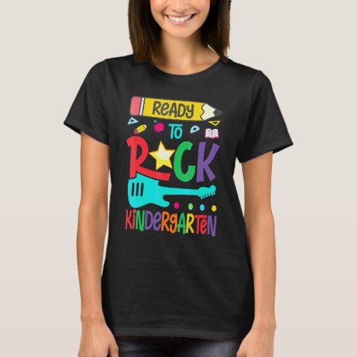 Im Ready To Rock Kindergarten Back To School T_Shirt