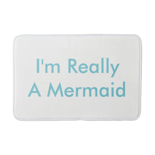 I'm Really A Mermaid Bath Matt Bathroom Mat (Front)