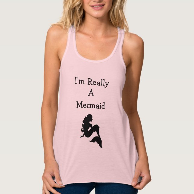 I'm Really A Mermaid Tank Top (Front)