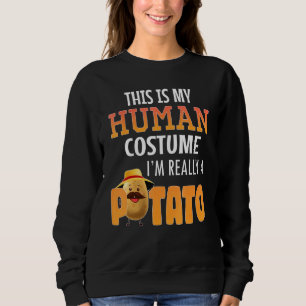Im Really A Potato Potato Costume Vegetable Food G Sweatshirt