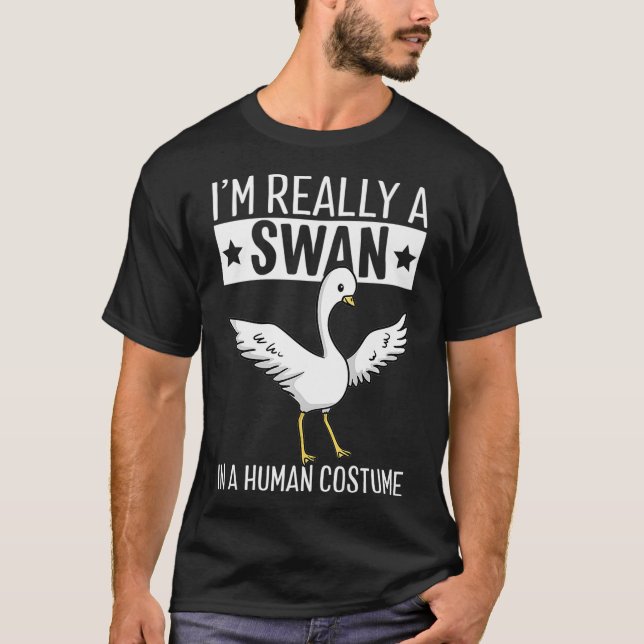 Im Really A Swan In A Human Costume Halloween T-Shirt (Front)