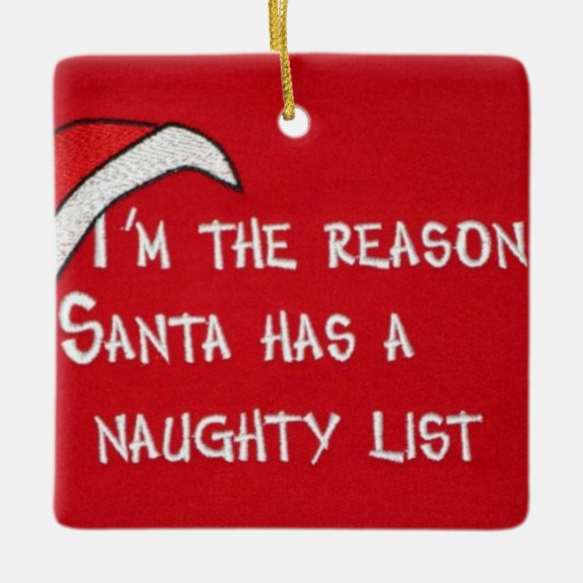 "I'M REASON SANTA HAS A NAUGHTY LIST" ORNAMENT (Front)