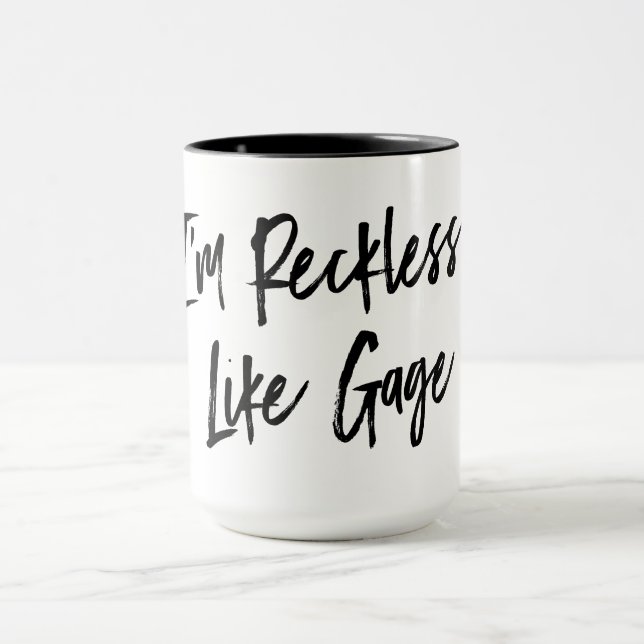 "I'm Reckless" Like Gage Oversized Mug (Center)
