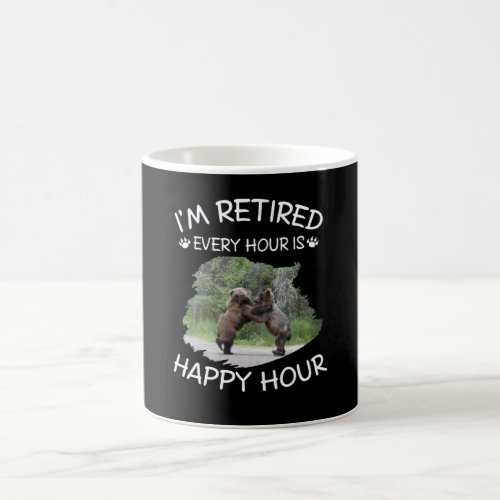 Im retired every hour is happy hour coffee mug