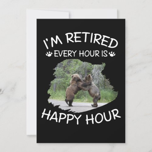Im retired every hour is happy hour invitation