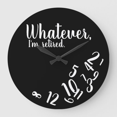 Im Retired Funny Retirement Simple Black Large Clock