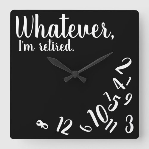 Im Retired Funny Retirement Simple Black Square Wall Clock