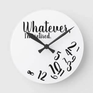 I'm Retired Funny Retirement Simple White Round Clock