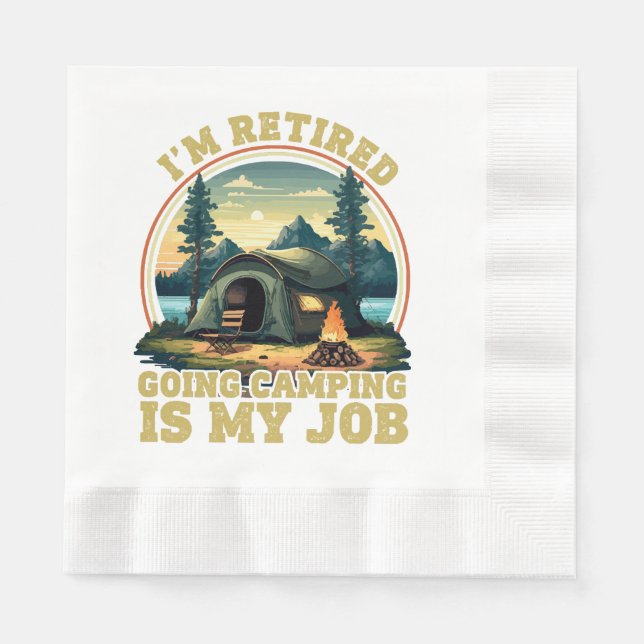 I'm retired going camping  napkins (Front)